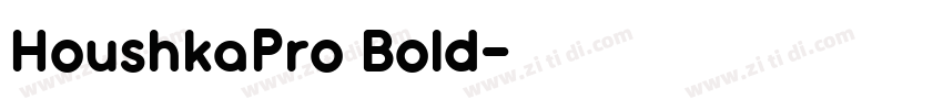 HoushkaPro Bold字体转换
